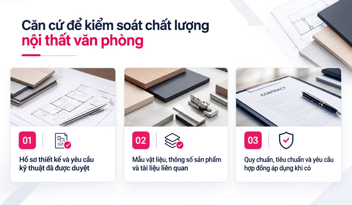 Căn cứ để kiểm soát chất lượng nội thất văn phòng